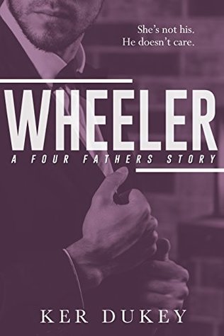 Wheeler (Four Fathers #4)