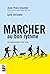 Marcher au bon rythme