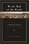 Book cover for To the End of the Earth: A History of the Crypto-Jews of New Mexico