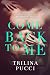Come Back to Me (Forever, #1)