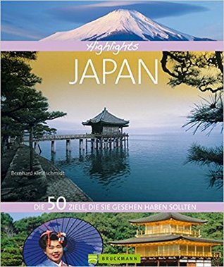 Highlights Japan: die 50 Ziele, die Sie gesehen haben sollten (Paperback)