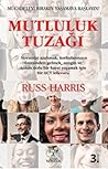 Mutluluk Tuzağı