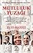 Mutluluk Tuzağı