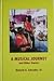 A Musical Journey and Other Stories by Richard A. Schrader