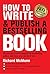 How to Write & Publish a Bestselling Book: My journey from firefighter to bestselling author, and how you can do it too!