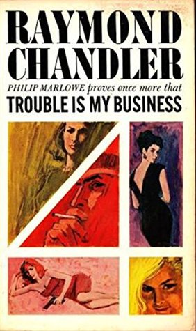 Trouble Is My Business
