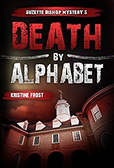 Death by Alphabet by Kristine Frost (Suzette Bishop, #5)
