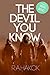 The Devil You Know (Children of the Mountain #2)