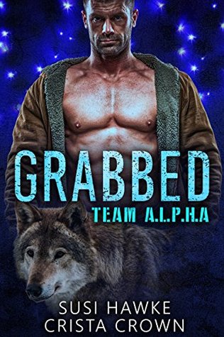 Grabbed (Team A.L.P.H.A. #1)