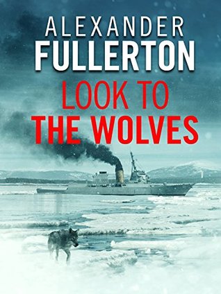 Look to the Wolves (The Russian Battles Book 2)