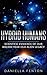 Hybrid Humans: Scientific Evidence of Our 800,000-Year-Old Alien Legacy