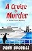 A Cruise to Murder (A Rache...