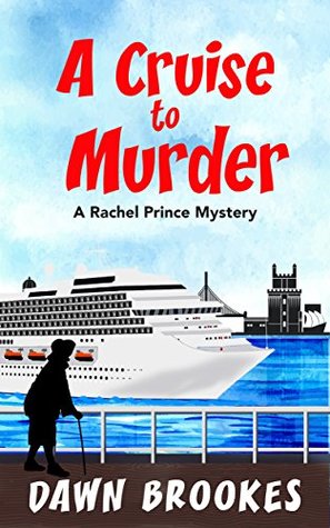 A Cruise to Murder (A Rachel Prince Mystery #1)