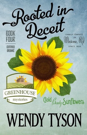 Rooted in Deceit (A Greenhouse Mystery #4)