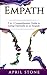 Empath: 3 in 1 Guide to Living Optimally as an Empath (April Stone - Spirituality)