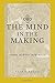 The Mind in the Making