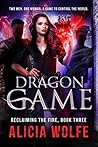 Dragon Game by Alicia Wolfe