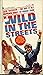 Wild in the Streets