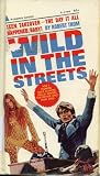 Wild in the Streets