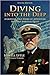 Diving into the Deep - Special Edition by Lowell Lytle
