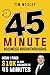 45 Minute Business Breakthr...
