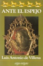 Portada de Ante el espejo: Memorias de una adolescencia, de Luis Antonio de Villena