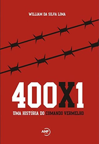 400x1: Uma história do Comando Vermelho (Kindle Edition)