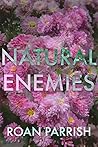 Natural Enemies by Roan Parrish
