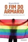 O Fim do Armário:...
