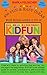 KIDFUN: 400 Fun and Easy Ideas for Kids Ages 2 to 8