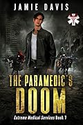 The Paramedic's Doom