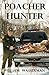 Poacher Hunter (Penn's Wood...