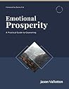 Emotional Prosperity - By Jason Vallotton - A Practical Guide To Counseling Book Manual
