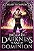 Dream of Darkness and Domin...