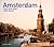 Amsterdam Then and Now®