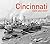 Cincinnati Then and Now®