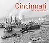 Cincinnati Then and Now®
