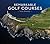Remarkable Golf Courses: The updated illustrated guide to the world’s most wonderful golf courses