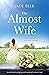 The Almost Wife