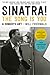Sinatra! The Song Is You: A Singer's Art