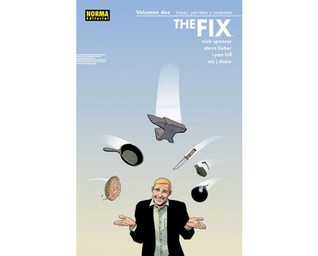 The Fix 2. Leyes, Perretes y Zoquetes (The Fix, #2)