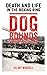 Dog Rounds: Death and Life ...