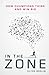 In the Zone: How Champions Think and Win Big