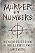 Murder by Numbers: Fascinat...