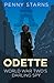 Odette: World War Two's Darling Spy (Espionage)