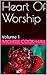 Heart Of Worship: From the ...
