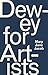 Dewey for Artists by Mary Jane Jacob