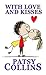 With Love And Kisses A Collection of 25 short stories by Patsy Collins
