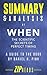 Summary & Analysis of When: The Scientific Secrets of Perfect Timing | A Guide to the Book by Daniel Pink