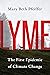 Lyme: The First Epidemic of...